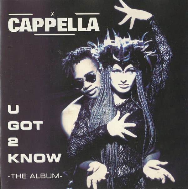 Cappella – U Got 2 Know  (The CD Album) 1994. - CD