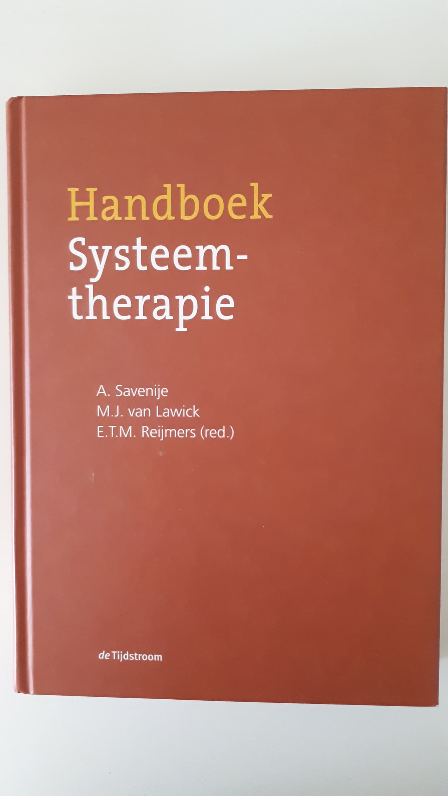 Boek - Handboek Systeemtherapie - A. Savenije, M.J. van Lawick, E.T.M. Reijmers